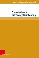 bokomslag Confucianism for the Twenty-First Century