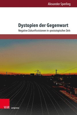 bokomslag Dystopien der Gegenwart