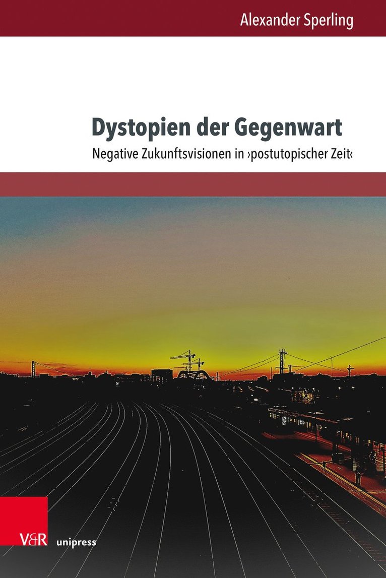 Dystopien der Gegenwart