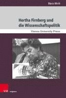 bokomslag Hertha Firnberg und die Wissenschaftspolitik