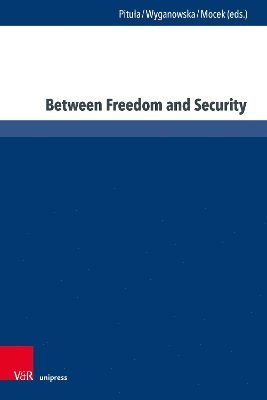 Between Freedom and Security 1