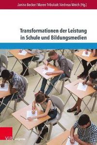 bokomslag Transformationen der Leistung in Schule und Bildungsmedien