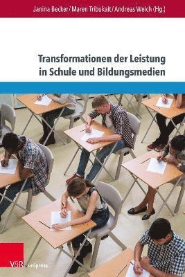 Transformationen der Leistung in Schule und Bildungsmedien 1