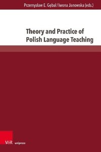 bokomslag Theory and Practice of Polish Language Teaching