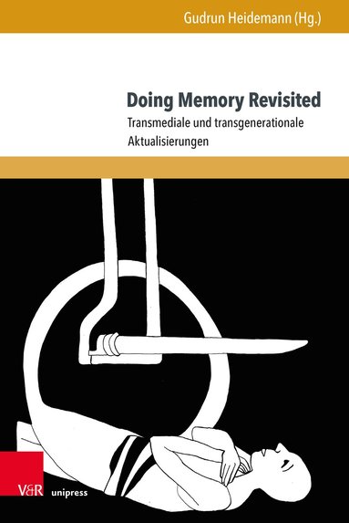 Gudrun Heidemann - Doing Memory Revisited, Inbunden