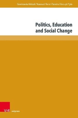 Politics, Education and Social Change 1