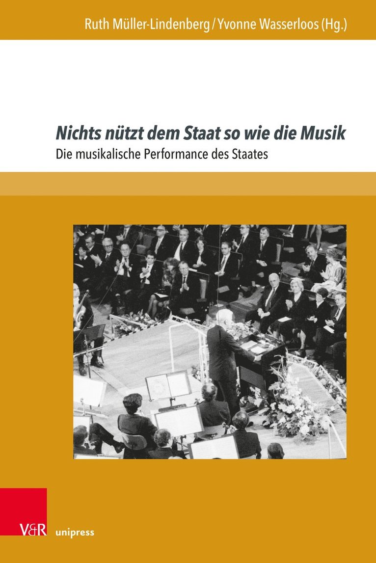 Ruth Müller-Lindenberg, Yvonne Wasserloos, Prof. Dr. Ruth Muller-Lindenberg, Prof. Dr. Yvonne Wasserloos, Ruth Muller-Lindenberg - Nichts nützt dem Staat so wie die Musik, Inbunden