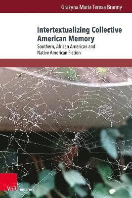 Intertextualizing Collective American Memory 1