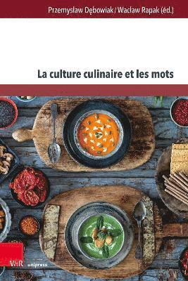 bokomslag La culture culinaire et les mots