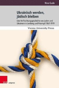 bokomslag Ukrainisch werden, jdisch bleiben