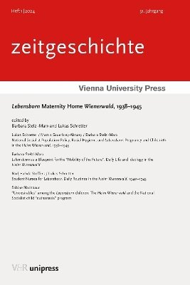 Barbara Stelzl-Marx, Lukas Schretter, Univ.-Prof. Dr. Barbara Stelzl-Marx, MA Schretter, Mag. Dr. Lukas - Lebensborn Maternity Home Wienerwald, 1938–1945, Häftad
