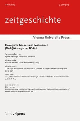 Ideologische Transfers Und Kontinuitaten: (Nach-)Wirkungen Der Ns-Zeit 1