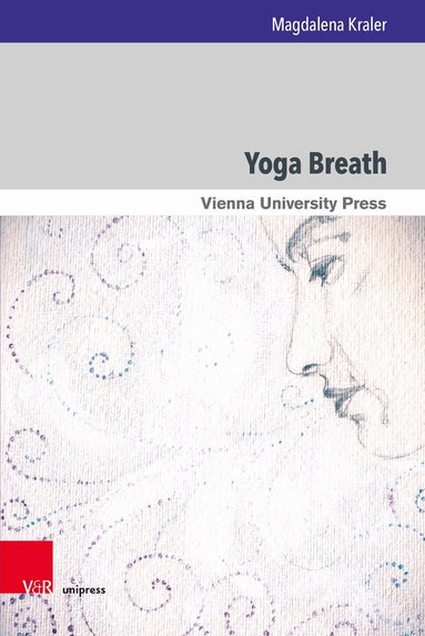 Magdalena Kraler - Yoga Breath, Inbunden