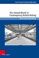 The 'Second World' in Contemporary British Writing 1