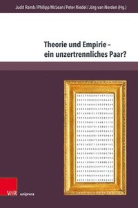 bokomslag Theorie Und Empirie. Ein Unzertrennliches Paar?: Tagung Der Early Career Researcher Der Konferenz Fur Geschichtsdidaktik in Der Universitat Bielefeld