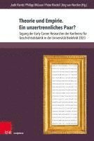 Theorie Und Empirie - Ein Unzertrennliches Paar?: Tagung Der Early Career Researcher Der Konferenz Fur Geschichtsdidaktik in Der Universitat Bielefeld 1