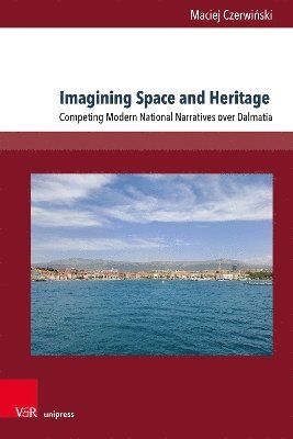 bokomslag Imagining Space and Heritage