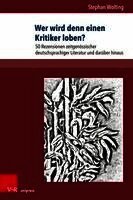 Stephan Wolting - Wer wird denn einen Kritiker loben?, Häftad