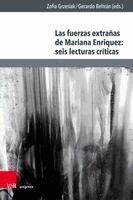 Zofia Grzesiak, Gerardo Beltrán - Las fuerzas extrañas de Mariana Enriquez: seis lecturas críticas, Inbunden