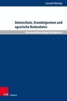 Leonard Nicolay - Datenschutz, Grundeigentum und agrarische Bodendaten, Inbunden