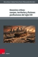 María Alonso Alonso, Aránzazu Calderón Puerta, Karolina Kumor, Katarzyna Moszczy¿ska-Du¿rst - Devenires críticos: cuerpos, territorios y ficciones posthumanas del siglo XXI, Inbunden