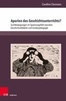 Caroline Clormann - Aporien des Geschichtsunterrichts?, Inbunden. Tillgänglighet: Lägg i varukorg