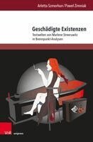 Arletta Szmorhun, Pawe¿ Zimniak - Geschädigte Existenzen, Inbunden