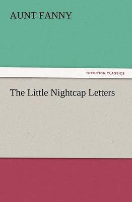 The Little Nightcap Letters 1