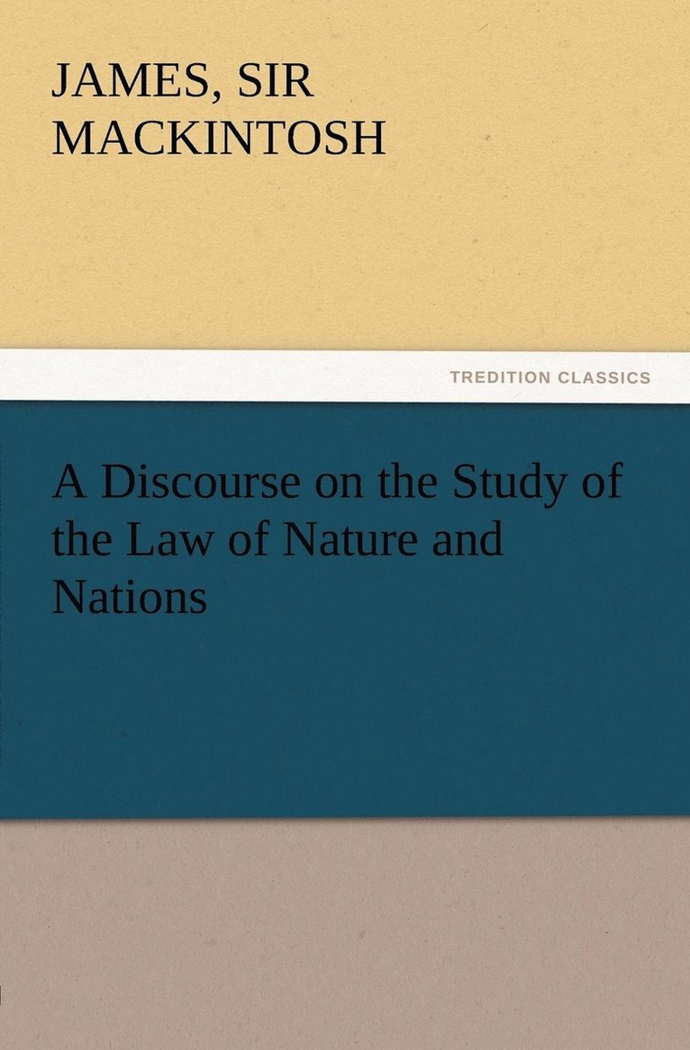 A Discourse on the Study of the Law of Nature and Nations 1