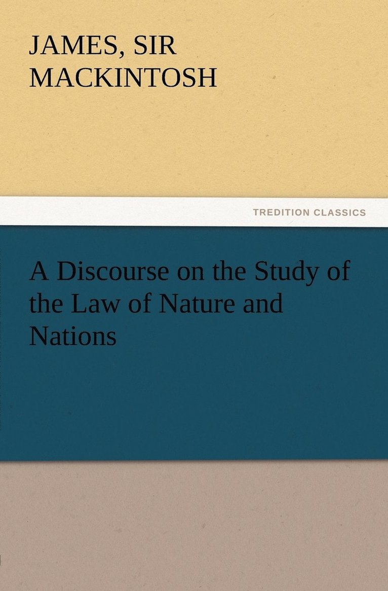 Discourse on the Study of the Law of Nature and Nations
