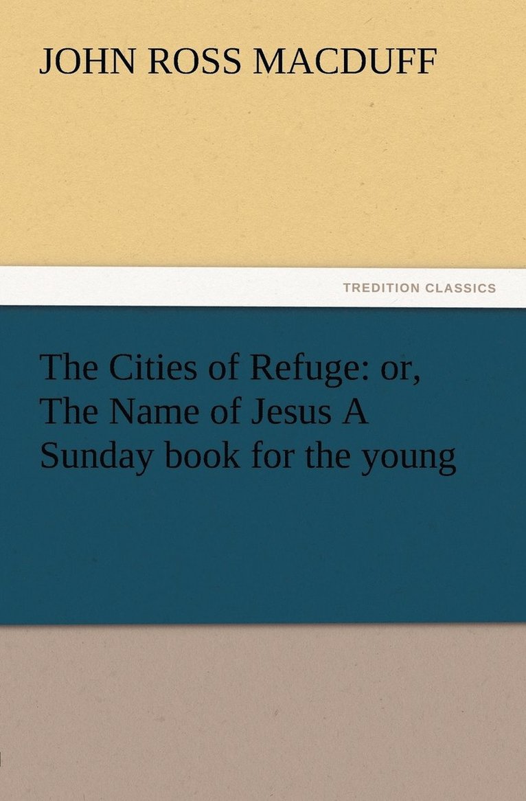 The Cities of Refuge 1