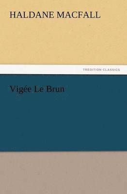 bokomslag Vigee Le Brun