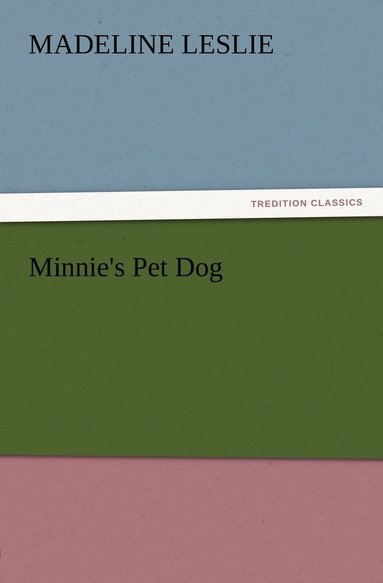 bokomslag Minnie's Pet Dog