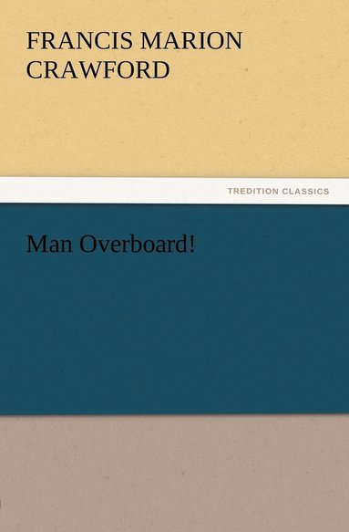 bokomslag Man Overboard!