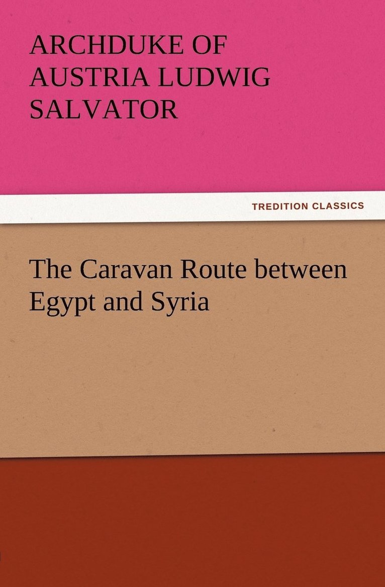 The Caravan Route between Egypt and Syria 1