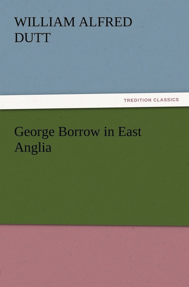 George Borrow in East Anglia 1