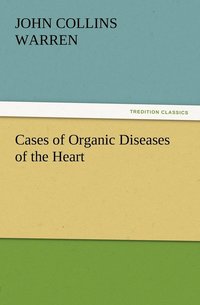 bokomslag Cases of Organic Diseases of the Heart