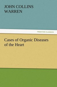 bokomslag Cases of Organic Diseases of the Heart