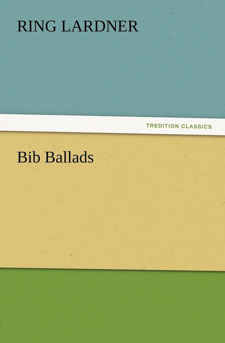 Bib Ballads