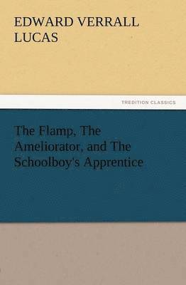 The Flamp, the Ameliorator, and the Schoolboy's Apprentice 1