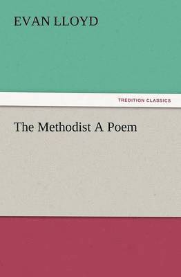 The Methodist a Poem 1