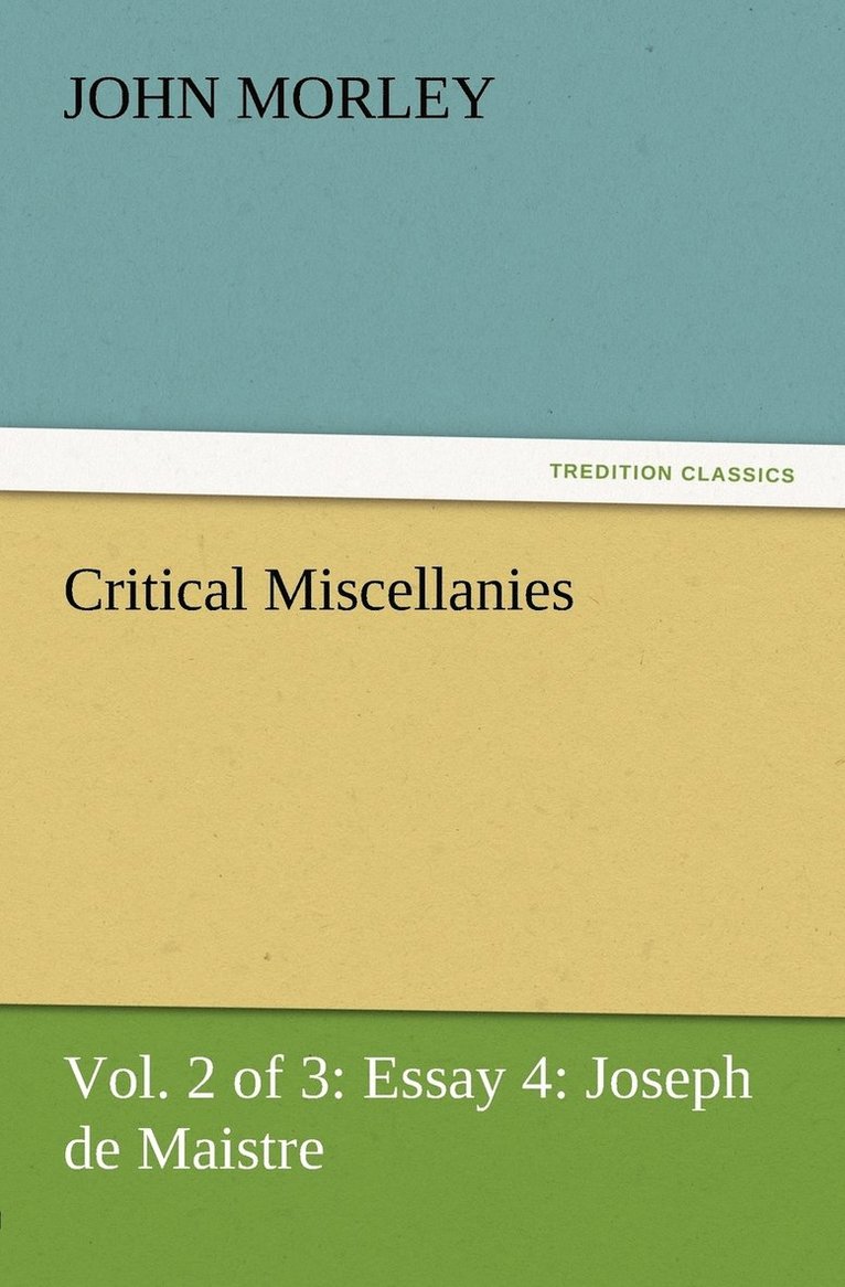 Critical Miscellanies (Vol. 2 of 3) Essay 4 1