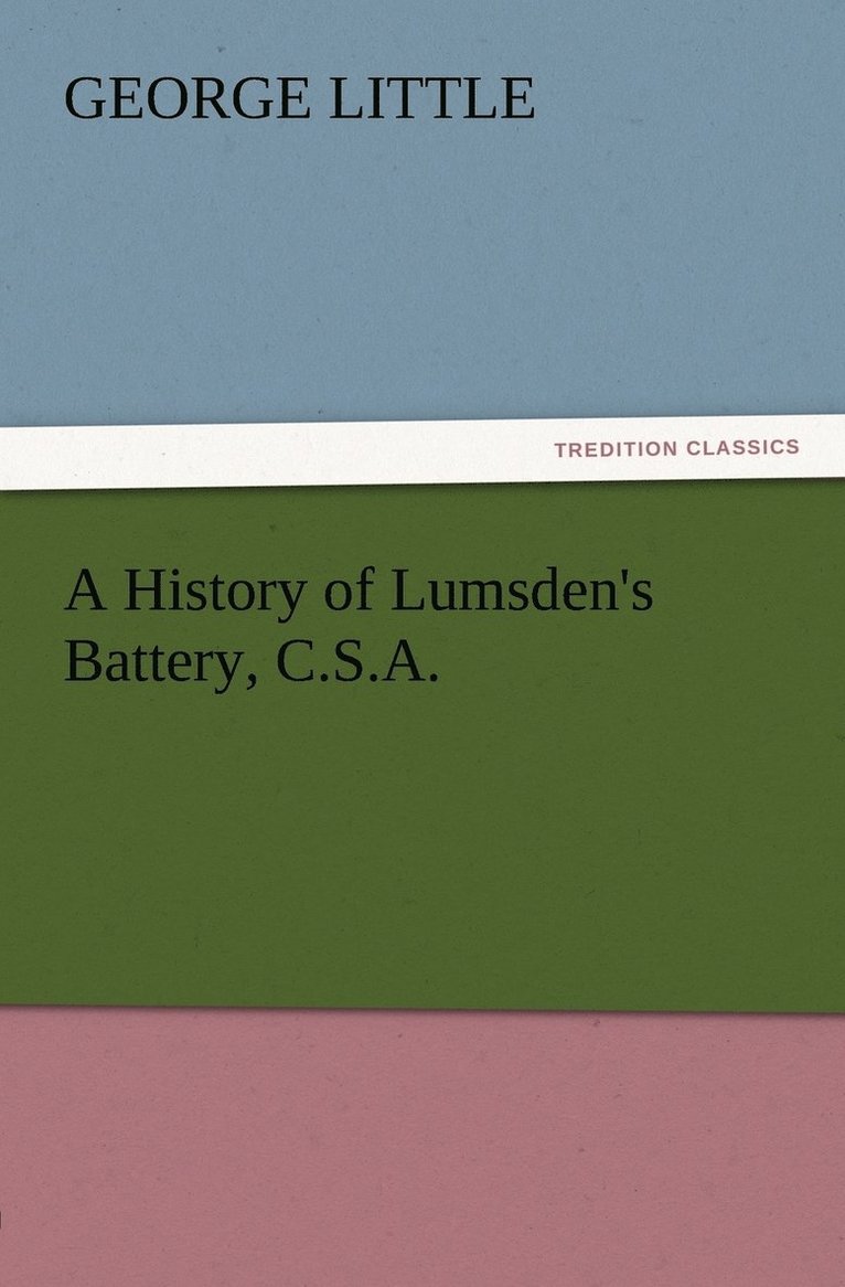 A History of Lumsden's Battery, C.S.A. 1