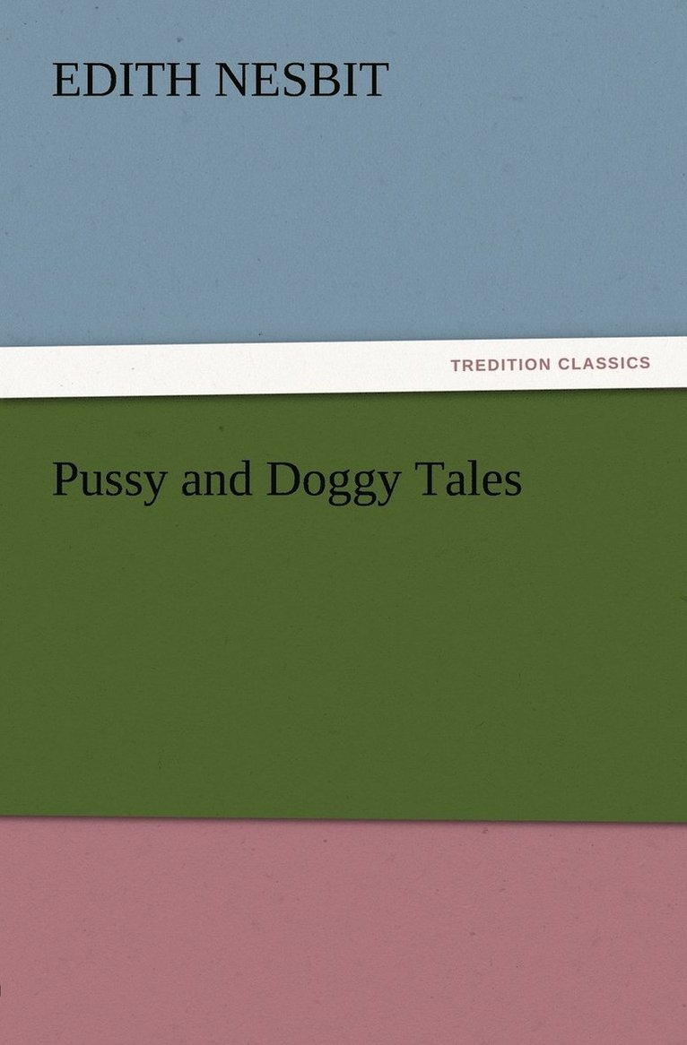 Pussy and Doggy Tales
