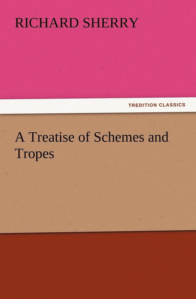 Treatise of Schemes and Tropes 1