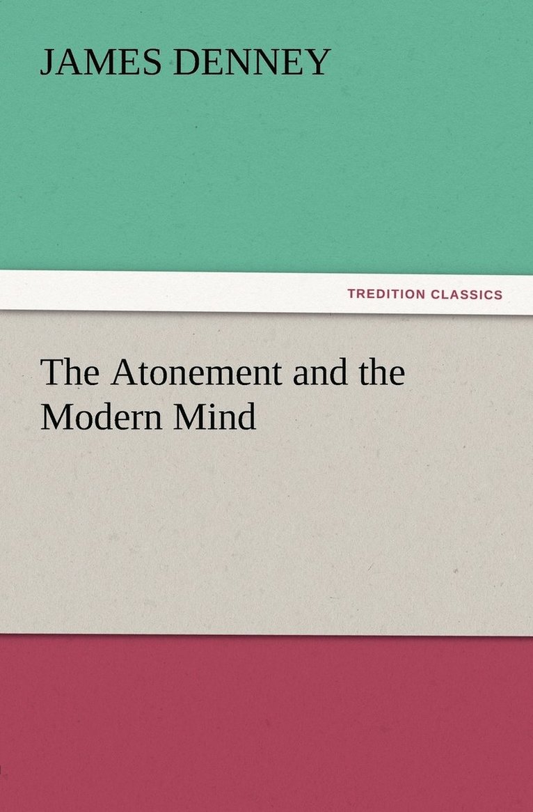 The Atonement and the Modern Mind 1