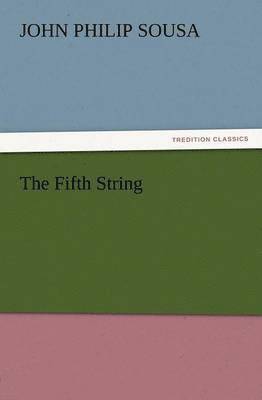 John Philip Sousa - Fifth String, Häftad