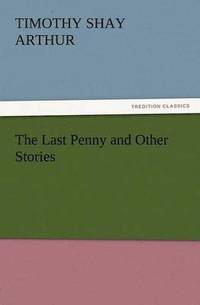 bokomslag Last Penny and Other Stories