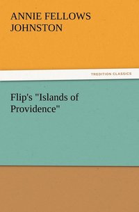 bokomslag Flip's Islands of Providence