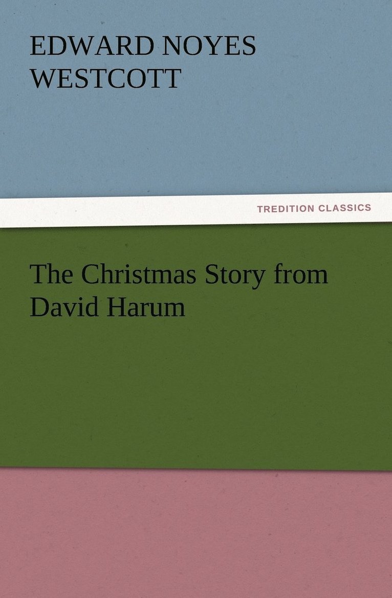 The Christmas Story from David Harum 1